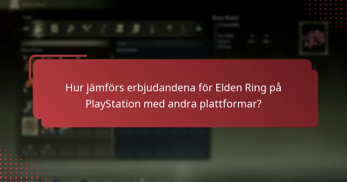 Vilka specialerbjudanden finns för närvarande tillgängliga för Elden Ring på PlayStation?