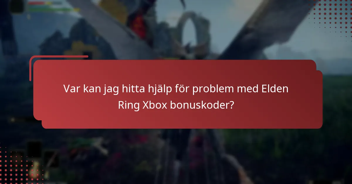 När går Elden Ring Xbox bonuskoder ut?