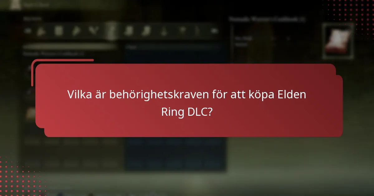 Hur bekräftar jag mitt köp av Elden Ring DLC?