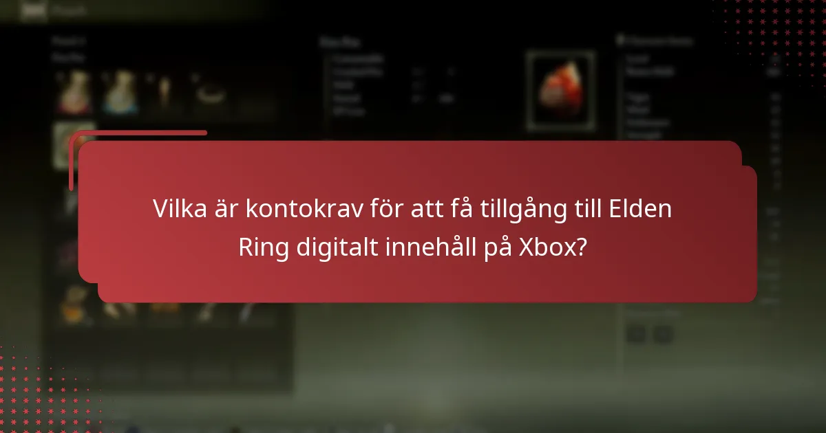 Vilka metoder finns för att få tillgång till Elden Ring digitalt innehåll efter nedladdning?