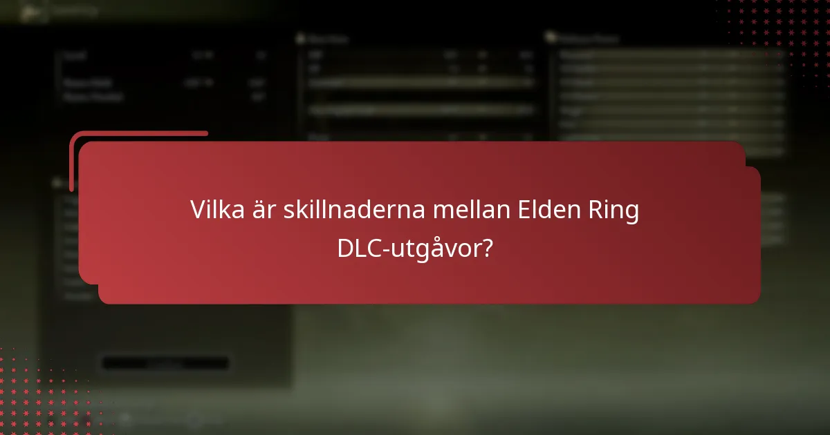 Vad ska jag göra om jag stöter på problem med Elden Ring DLC?