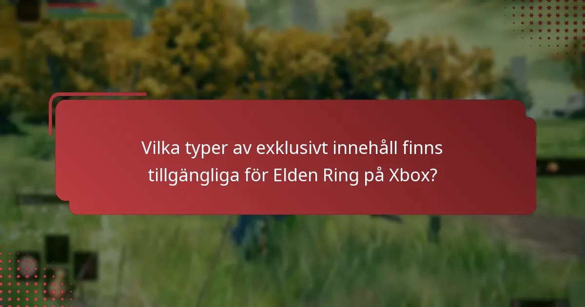Vilka vanliga problem uppstår när man får exklusivt innehåll?